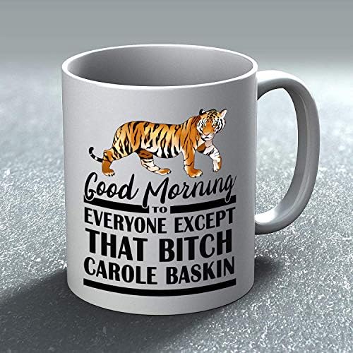 Kaplan Kral Joe Egzotik Kupa Carole Baskin 11 oz Kahve Kupa Hariç Herkese Günaydın