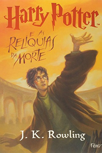 Harry Potter e Reliquias Da Morte Olarak-Harry Potter ve Ölüm Yadigarları (Kitap 7) (portekizce kitap)