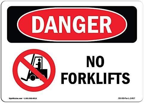 OSHA Tehlike İşareti-Forklift Yok / Çıkartma / İşinizi, şantiyenizi, Depo ve Mağaza Alanınızı Koruyun / ABD'de Üretilmiştir